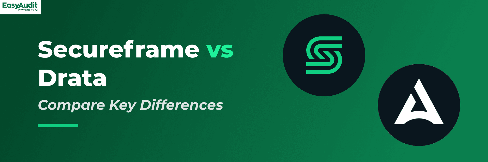 Secureframe vs Drata: Compare Key Differences